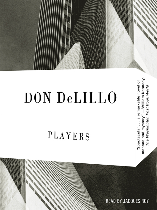 Title details for Players by Don DeLillo - Available